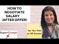 Salary Negotiation - 10  tips on how to negotiate a Higher Salary