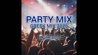 GREEK MIX 2026 (ΓΛΕΝΤΙ ΜΙΧ) BY DJ ALEDRO vol.2