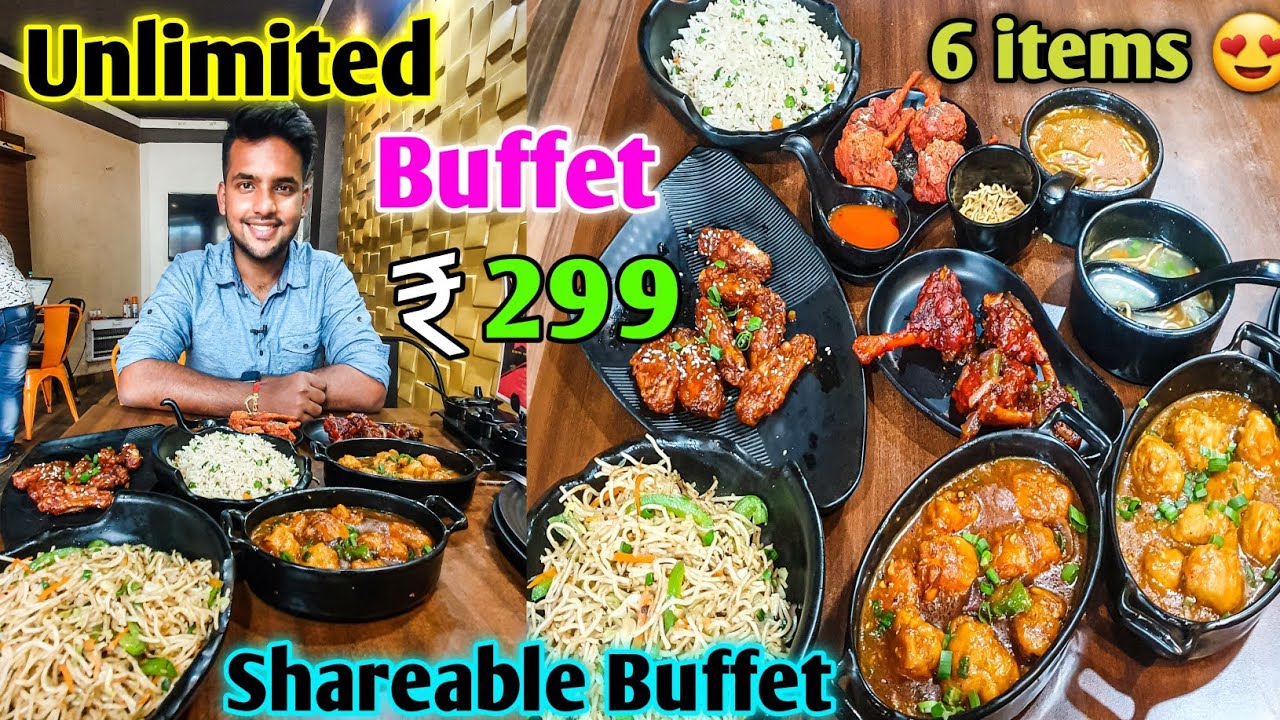 Unlimited Buffet at ₹299 Only 🔥 Shareable Buffet at ₹299 Only