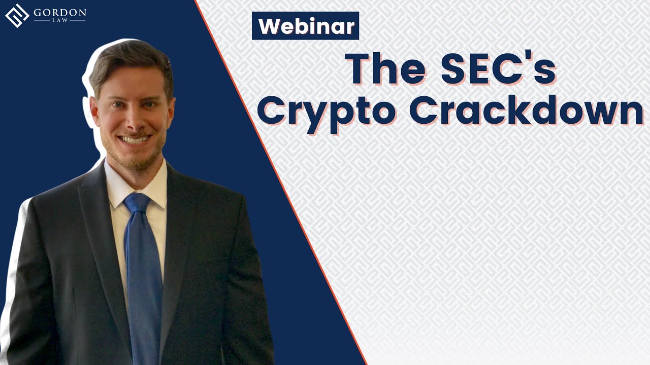 The SEC's Crypto Crackdown: How To Avoid SEC Pitfalls & Protect Your Business [Webinar]