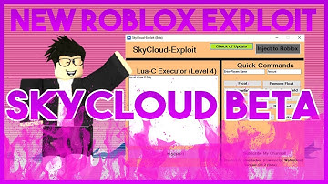✅[OP ASF]NEW ROBLOX EXPLOIT: SKYCLOUD BETA (Patched) | [LUA-C, KILL, FIRE AND MORE!] (14-1st) 2018✅