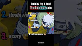 Ranking Top 4 Best Unexpected Anime Edits
