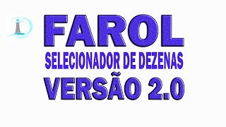 selecione de forma correta suas dezenas planilha farol selecionador de dezenas v2