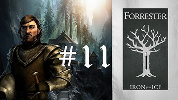 CK2: Game of Thrones - House Forrester [Part 11]