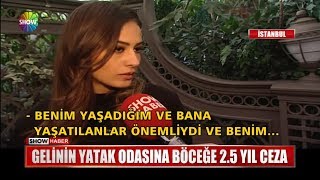 Gelinin yatak odasına böceğe 2.5 yıl ceza