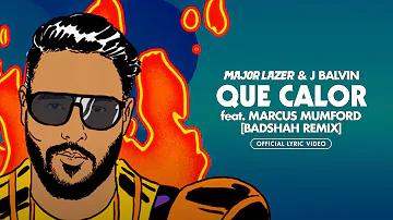 Major Lazer - Que Calor (with J Balvin) (Badshah Remix)