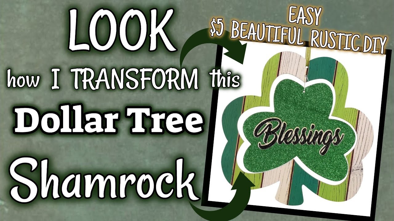 LOOK how I TRANSFORM this Dollar Tree SHAMROCK 5 EASY RUSTIC DIY