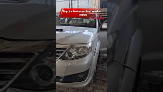 Toyota Fortuner Suspension Noise.