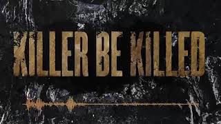 KILLER BE KILLED   Deconstructing Self Destruction OFFICIAL VISUALIZEr VIDEO