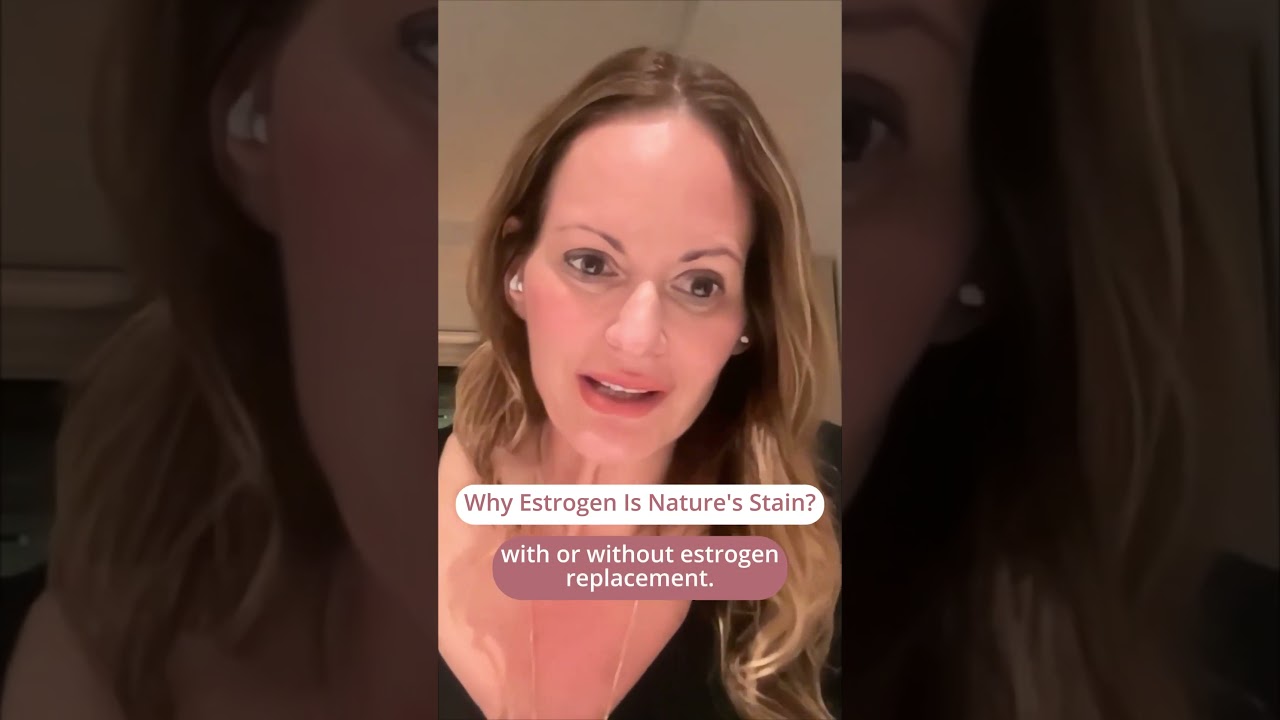 Why Estrogen is Nature's Stain? Why Estrogen is Nature's Stain?