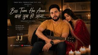 Tum hee aana I JJ I New Hindi Song 2026 I screenshot 3