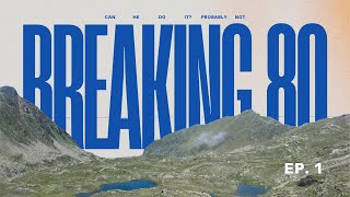 Welcome to THE JOURNEY! Breaking 80 EP. 1 #golf