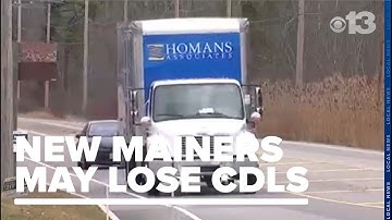 New Mainers could lose commercial driver