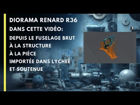 Renard R36 🇫🇷 Renard R.36 Diorama #1 : De la structure FreeCAD au Slicing Lychee ...