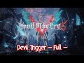 【Devil May Cry5】テーマ曲 【Devil Trigger - Full】