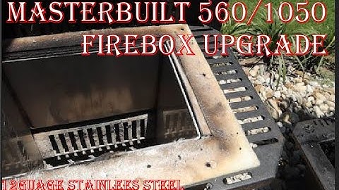 MasterBuilt 560/1050 Firebox Installation Upgrade