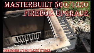 MasterBuilt 560/1050 Firebox Installation Upgrade