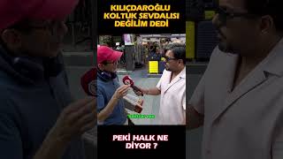 Kılıçdaroğlu koltuk sevdalısı değilim dedi !