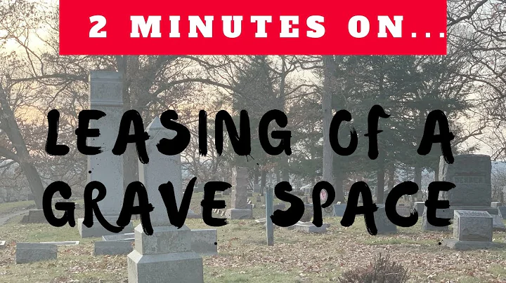 Can You Lease a Grave Space? - Just Give Me 2 Minutes