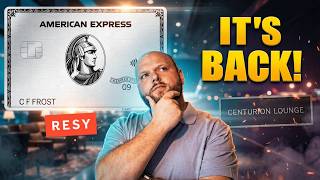 The Amex Platinum Credit Card Is Back In My Wallet