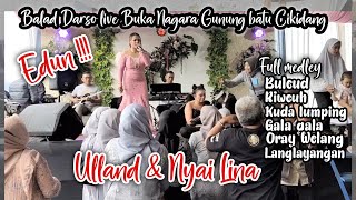 buleud medley gala gala voc.ulland ~ nyai lina | balad darso live gunung batu cikidang (tonz audio)