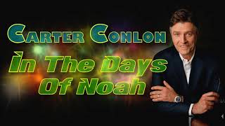 Carter Conlon - In the Days of Noah 🌊 by Jesus' Word 20,137 views 3 years ago 34 minutes