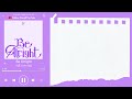 ♡日中歌詞♡ | IVE (アイヴ) - Be Alright
