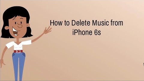 How to Delete Music from iPhone 6s