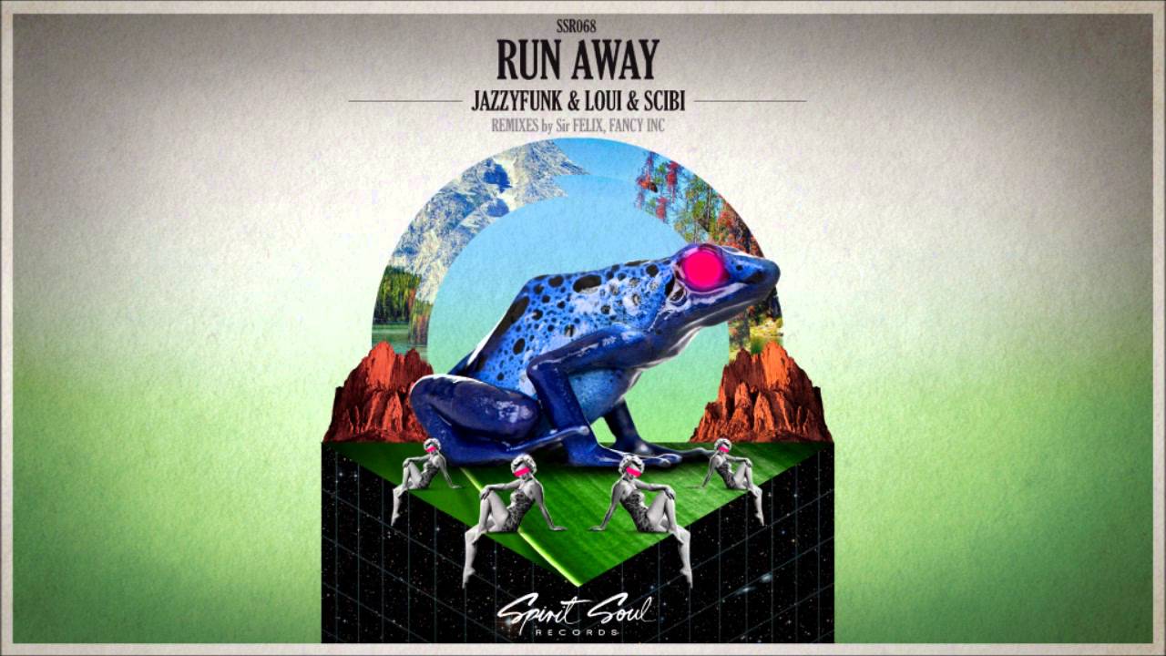 Watch JazzyFunk & Loui & Scibi - Run Away (Fancy Inc Remix) on YouTube Watch JazzyFunk & Loui & Scibi - Run Away (Fancy Inc Remix) on YouTube