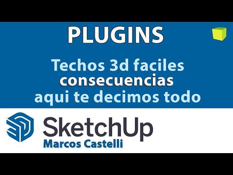 Sketchup 2021 - Techos 3d super fáciles, consecuencias...