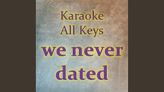 Download Lagu we never dated (Karaoke Version) MP3 Download Lagu we never dated (Karaoke Version) MP3