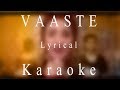 Vaaste  karaoke  lyrical