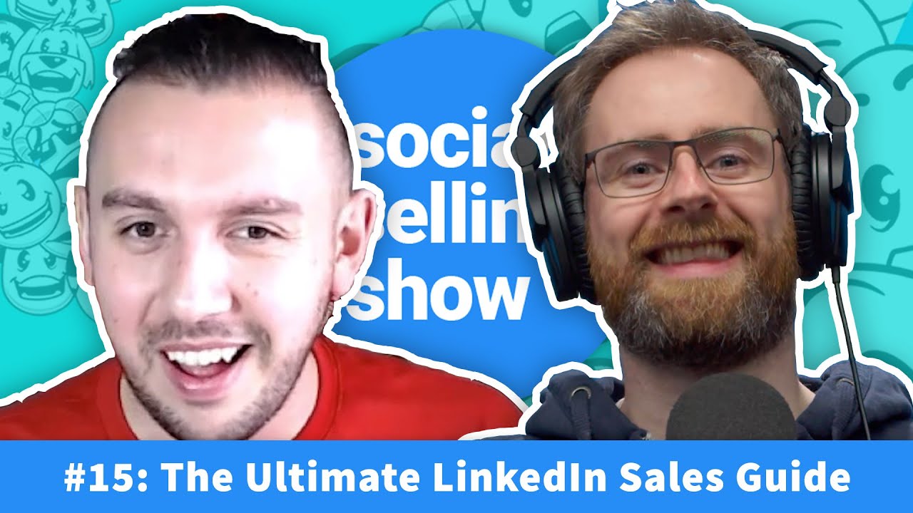 The Social Selling Show - Episode 15