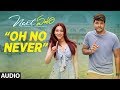 Oh No Never Full Audio Song | Next Enti | Leon James | Sundeep Kishan, Tamannaah Bhatia,Navdeep
