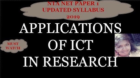 Applications of ICT in research  NTA UGC NET 2019 Paper 1