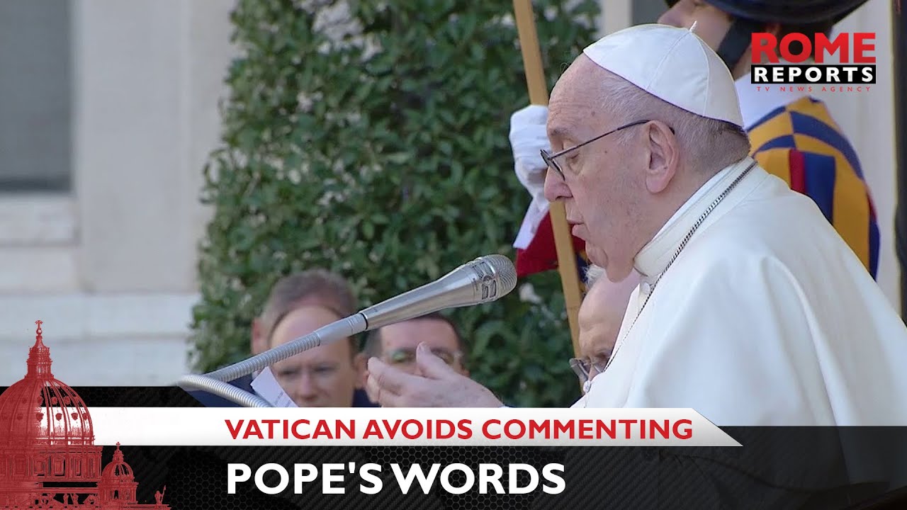 Vatican Avoids Commenting On Pope s Words YouTube vatican-avoids-commenting-on-pope-s-words-youtube