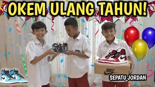 OKEM ULANG TAHUN! KASIH KADO SEPATU IMPIAN OKEM