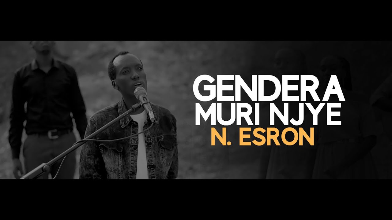 Gendera Muri njye By Esron N  Official Video