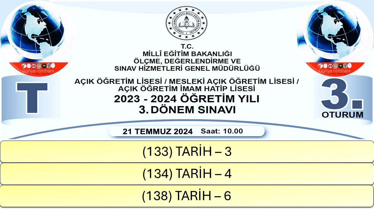 2024 / 3. DÖNEM / AÇIK ÖĞRETİM LİSESİ / (133) TARİH – 3 / (134) TARİH – 4 / (138) TARİH – 6