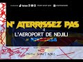 N atterissez pas a l  aeroport de ndjili de kinshasa  je vous explique