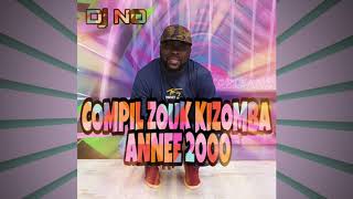 Meilleur Compil Zouk Kizomba Annee 2000 By Deejay No