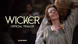 WICKER | Official Trailer | In Theaters 30 October