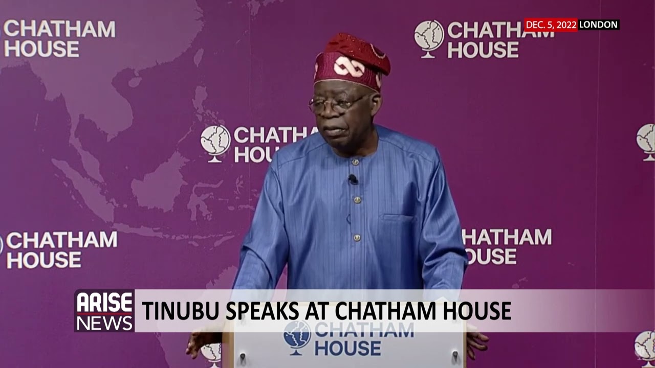 Tinubu Speaks On Security, Economic Development and Foreign Policy at Chatham House