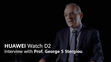 Huawei Watch D2 - Interview with Mr. George S Stergiou