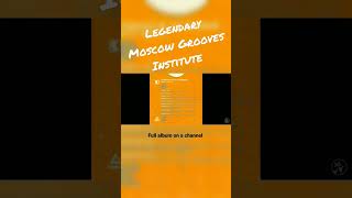Moscow Grooves Institute
