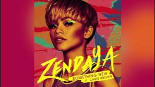 Zendaya Something New ft Chris Brown