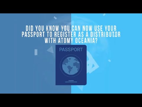 ATOMY Australia   How To Register As A Distributor Using Your Passport