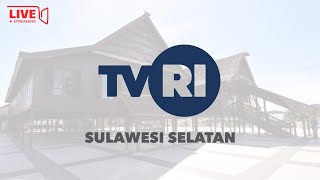 Live Streaming TVRI Sulawesi Selatan, 22 Januari 2024