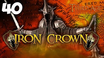 THE BREAKING OF BREE-LAND! Third Age Total War: Divide & Conquer V5 - Iron Crown Campaign #40