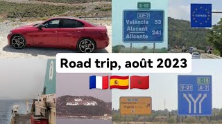 Route pour le Maroc 🇲🇦, août 2023. Bon plan pour hôtel 🛏️, ferry 🛳️ et carburant ⛽. 🛣️🚗